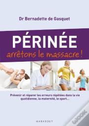 Perinee Arretons Le Massacre !