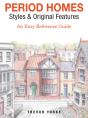 Period Homes - Styles & Original Features - Preview