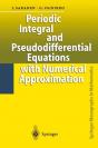 Periodic Integral And Pseudodifferential Equations With Numerical Approximation - Preview