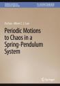 Periodic Motions To Chaos In A Spring-Pendulum System - Preview