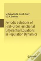 Periodic Solutions Of First-Order Functional Differential Equations In Population Dynamics