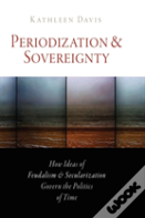Periodization And Sovereignty
