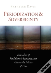 Periodization And Sovereignty