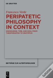 Peripatetic Philosophy In Context