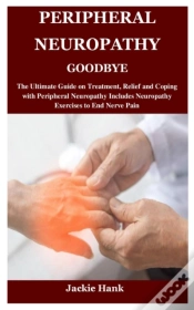 Capa do artigo Peripheral Neuropathy Goodbye