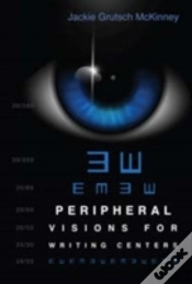 Capa do artigo Peripheral Visions For Writing Centers