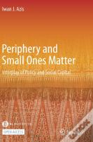 Periphery And Small Ones Matter