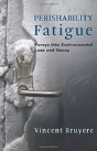 Perishability Fatigue - Preview