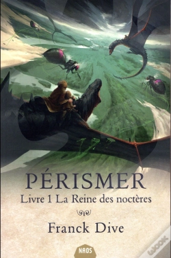 Capa do artigo Pérismer Tome 1 : La Reine Des Noctères