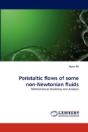 Peristaltic Flows Of Some Non-Newtonian Fluids - Preview