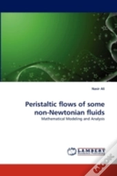 Peristaltic Flows Of Some Non-Newtonian Fluids