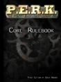 P.E.R.K. Core Rulebook - Preview