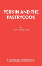 Perkin And The Pastrycook - Preview