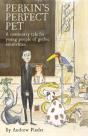 Perkins' Perfect Pet - Preview