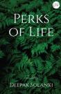 Perks Of Life - Preview