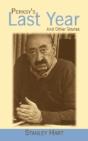 Perksy'S Last Year: And Other Stories - Preview