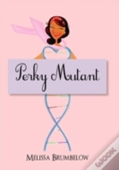 Perky Mutant