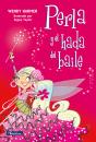 Perla Y El Hada Del Baile (Colección Perla) - Preview