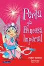 Perla Y La Princesa Imperial (Colección Perla) - Preview
