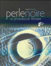 Capa do artigo Perle Noire ; Le Photobook Littéraire