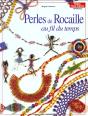 Perles De Rocaille Au Fil Du Temps T.1 - Preview