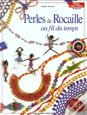 Capa do artigo Perles De Rocaille Au Fil Du Temps T.1