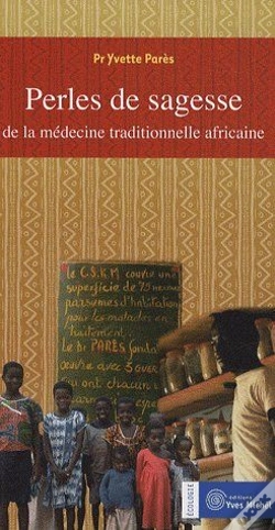 Capa do artigo Perles De Sagesse De La Médecine Traditionnelle Africaine