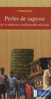 Capa do artigo Perles De Sagesse De La Médecine Traditionnelle Africaine
