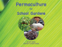 Permaculture For School Gardens - Preview