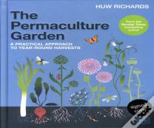 Permaculture Garden: A Practical Approach To Year-Round Harvests (Signed Edition)