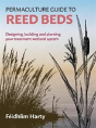Permaculture Guide To Reed Beds - Preview