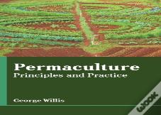 Permaculture: Principles And Practice