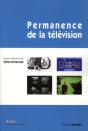 Permanence De La Télévision - Preview
