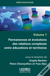 Capa do artigo Permanences Et Evolutions Des Relations Complexes Entre Educations Et Territoires