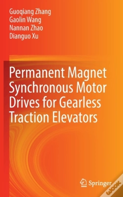 Capa do artigo Permanent Magnet Synchronous Motor Drives For Gearless Traction Elevators