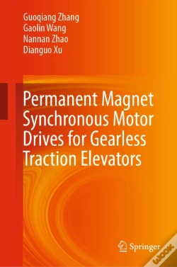 Capa do artigo Permanent Magnet Synchronous Motor Drives For Gearless Traction Elevators