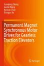 Permanent Magnet Synchronous Motor Drives For Gearless Traction Elevators - Preview