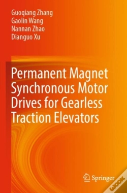Capa do artigo Permanent Magnet Synchronous Motor Drives For Gearless Traction Elevators