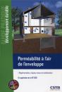 Permeabilite A L'Air De L'Enveloppe - Reglementation, Risques, Mesure Et Amelioration. - Preview