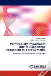 Capa do artigo Permeability Impairment Due To Asphaltene Deposition In Porous Media
