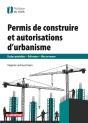 Permis De Construire Et Autorisations D'Urbanisme (3e Édition) - Preview
