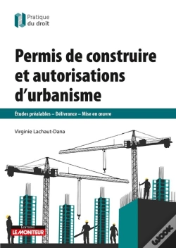 Capa do artigo Permis De Construire Et Autorisations D'Urbanisme (3e Édition)