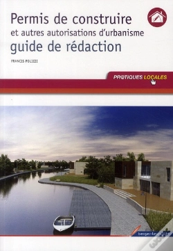 Capa do artigo Permis De Construire ; Guide De Rédaction