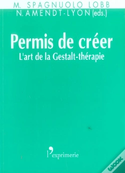 Capa do artigo Permis De Creer - L'Art De La Gestalt-Thérapie