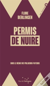 Capa do artigo Permis De Nuire : Sous Le Règne Des Pollueurs Payeurs