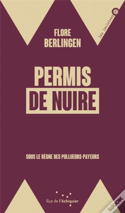 Capa do artigo Permis De Nuire : Sous Le Règne Des Pollueurs Payeurs