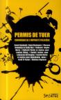 Permis De Tuer ; Chronique De L'Impunité Policière - Preview