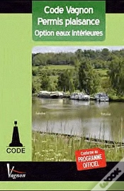 Capa do artigo Permis Plaisance Option Eaux Interieures Code Vagnon