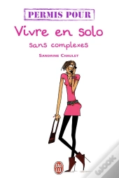 Permis Pour Vivre En Solo Sans Complexe
