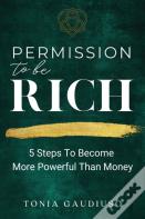 Permission To Be Rich
